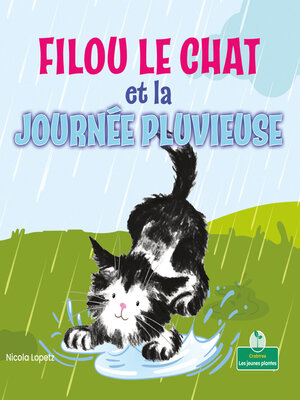 cover image of Filou le chat et la journée pluvieuse